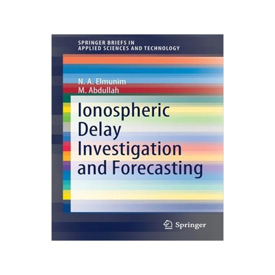 [预订]Ionospheric Delay Investigation and Forecasting 9789811650444