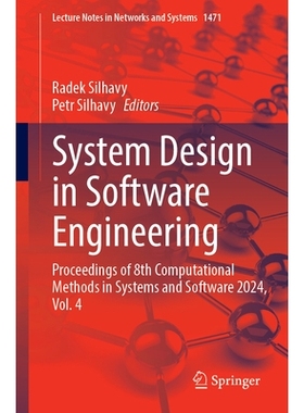 预订 System Design in Software Engineering: Proceedings of 8th Computational Methods in Systems and Software 2024, Volum