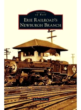 预订 Erie Railroad’s Newburgh Branch: 9781531672720