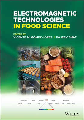 【预订】Electromagnetic Technologies In Food Science 9781119759515