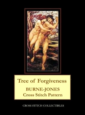预订 Tree of Forgiveness: Burne-Jones Cross Stitch Pattern: 9781099907159