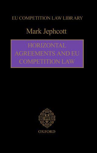 【预订】Horizontal Agreements and EU Competition Law