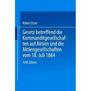 die 9783662236 1884 Aktiengesellschaften Gesetz betreffend vom auf Kommanditgesellschaften Juli 预订 Aktien 18. und