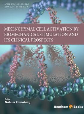 [预订]Mesenchymal Cell Activation by Biomechanical Stimulation and its Clinical Prospects 9781681082004