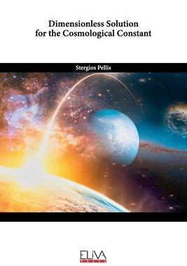 [预订]Dimensionless Solution for the Cosmological Constant 9789994984121