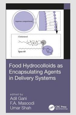 【预订】Food Hydrocolloids as Encapsulating Agents in Delivery Systems
