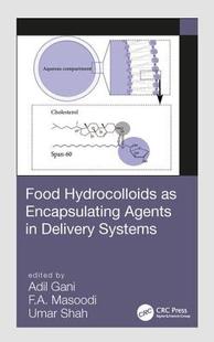 【预订】Food Hydrocolloids as Encapsulating Agents in Delivery Systems
