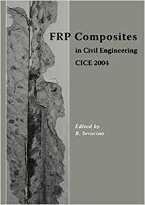 【预售】FRP Composites in Civil Engineering - CICE 2004