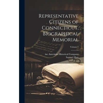 预订 Representative Citizens of Connecticut, Biographical Memorial; Volume 1: 9781020488269