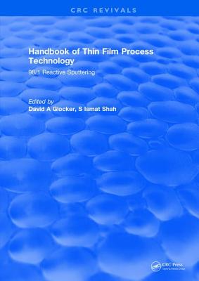 【预订】Handbook of Thin Film Process Technology: 98/1 Reactive Sputtering