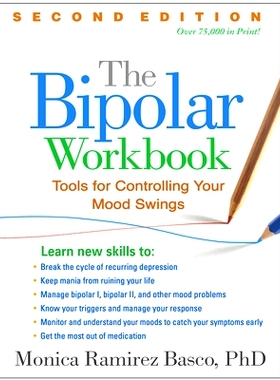 预订 The Bipolar Workbook: Tools for Controlling Your Mood Swings: 9781462533688