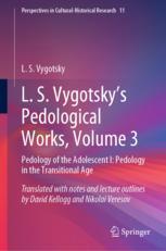 【预订】L. S. Vygotsky’s Pedological Works, Volume 3 9789811929717
