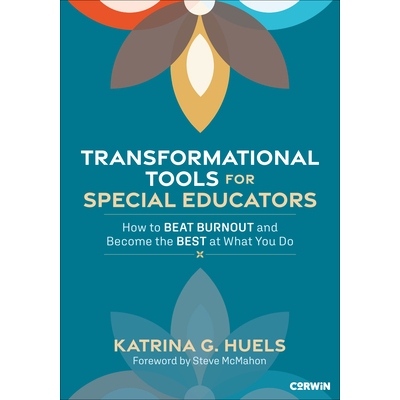 预订 Transformational Tools for Special Educators: How to Beat Burnout and Become the Best at What You Do 特殊教育工作者