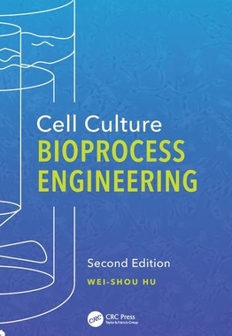 预订 Cell Culture Bioprocess Engineering, Second Edition 9781498762854