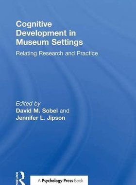 【预订】Cognitive Development in Museum Settings