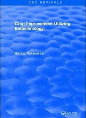 【预售】Crop Improvement Utilizing Biotechnology