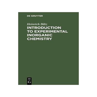 [预订]Introduction to Experimental Inorganic Chemistry 9783112356579