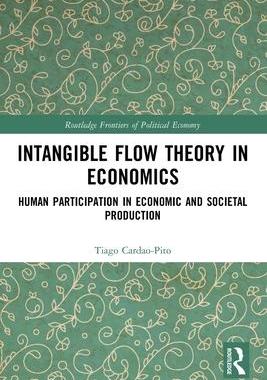 [预订]Intangible Flow Theory in Economics 9780367644154