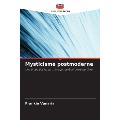 预订 Mysticisme postmoderne: 9786209333507