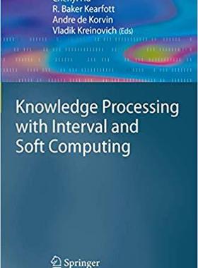 【预订】Knowledge Processing with Interval and Soft Computing 9781849967846