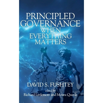 预订 Principled Governance When Everything Matters: 9781648026539