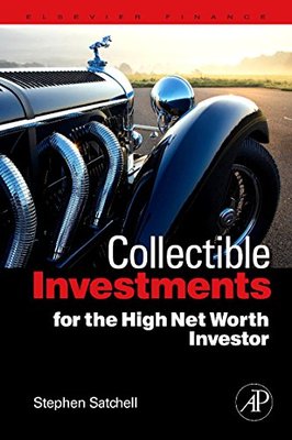 【预订】Collectible Investments for the High Net Worth Investor