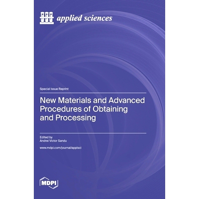 预订 New Materials and Advanced Procedures of Obtaining and Processing: 9783036582436