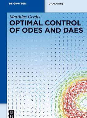 [预订]Optimal Control of ODEs and DAEs 9783110249958