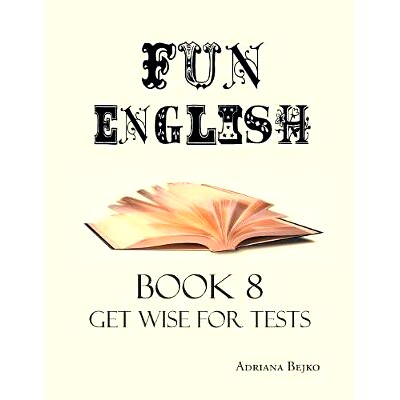 预订 Fun English Book 8: Get Wise for Tests: 9781984559128