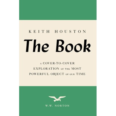 现货 The Book: A Cover-to-Cover Exploration of the Most Powerful Object of Our Time 书籍：对这个时代*影响力之物的全面探