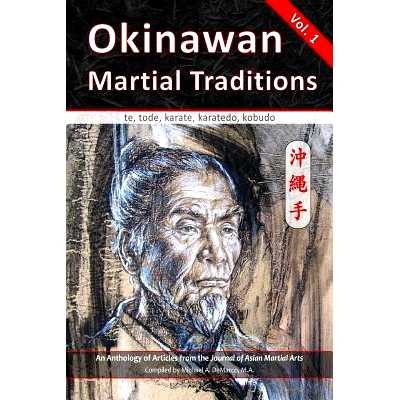 预订 Okinawan Martial Traditions: te, tode, karate, karatedo, kobudo: 9781893765405