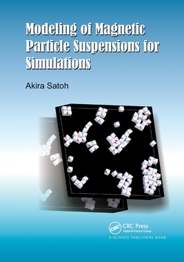 【预订】Modeling of Magnetic Particle Suspensions for Simulations 9780367782627