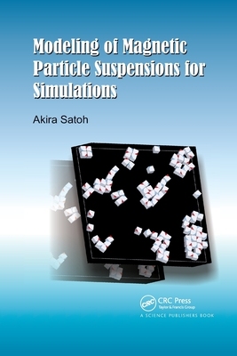【预订】Modeling of Magnetic Particle Suspensions for Simulations 9780367782627
