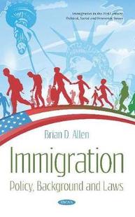 Policy Immigration Background and 9781536160680 Laws 预订