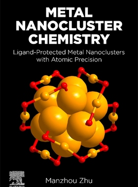 [预订]Metal Nanocluster Chemistry
