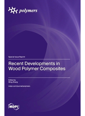 预订 Recent Developments in Wood Polymer Composites: 9783725837427