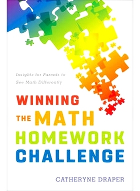 预订 Winning the Math Homework Challenge: Insights for Parents to See Math Differently 赢得数学家庭作业的挑战：家长深入