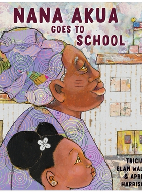 预订 Nana Akua Goes to School: 9780525581147