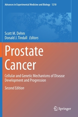 【预订】Prostate Cancer: Cellular and Genetic Mechanisms of Disease Development and Progression