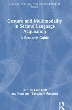 [预订]Gesture and Multimodality in Second Language Acquisition 9780367608378
