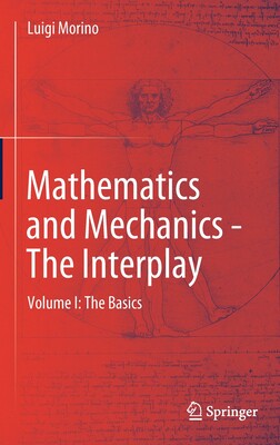 【预订】Mathematics and Mechanics - The Interplay 9783662632055
