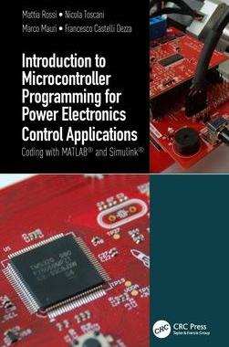 [预订]Introduction to Microcontroller Programming for Power Electronics Control Applications 9781032053035