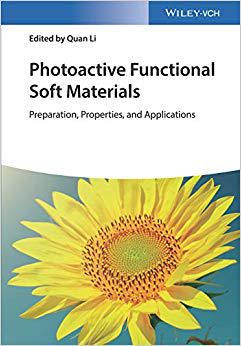 【预售】Photoactive Functional Soft Materials - Preparation, Properties, And Applications