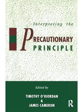 预订 Interpreting the Precautionary Principle: 9781138166486