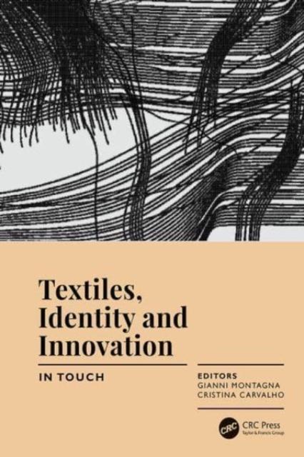 [预订]Textiles, Identity and Innovation: In Touch 9780367495503