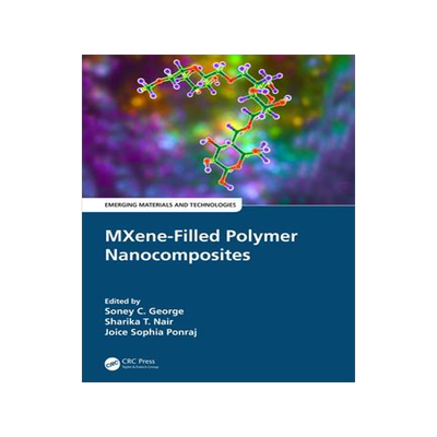 [预订]MXene-Filled Polymer Nanocomposites 9780367759797