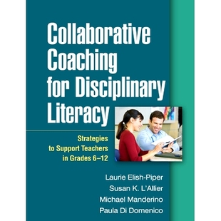 Disciplinary Collaborative for 9781462524389 预订 Grades Literacy Coaching Teachers Support Strategies