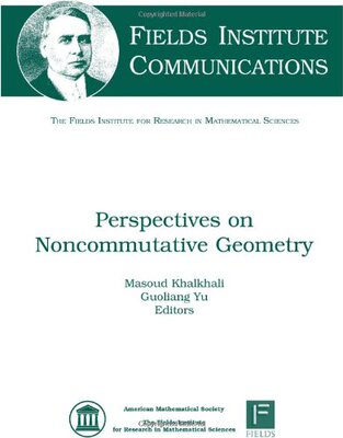 【预售】Perspectives on Noncommutative Geometry