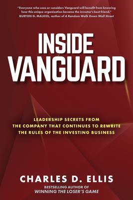 [预订]Inside Vanguard: Leadership Secrets from the Company That Continues to Rewrite the Rules of the Inve 9781264734832 书籍/杂志/报纸 管理类原版书 原图主图