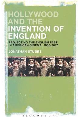 [预订]Hollywood and the Invention of England: Projecting the English Past in American Cinema, 1930-2017 9781501305870
